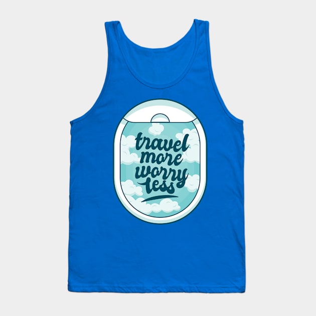 Travel Quote Tank Top by Safdesignx